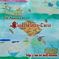 Folge drei der Hörspielreihe "Die Abenteuer der Klunkerkisten-Crew"